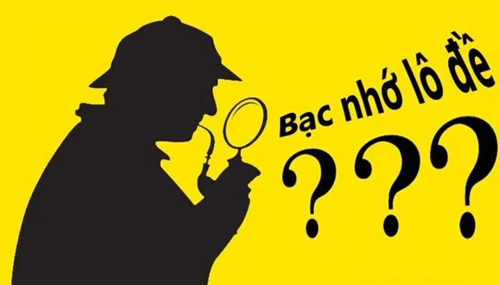 Cầu bạc nhớ - Kiến thức quan trọng cần biết khi chơi lô đề