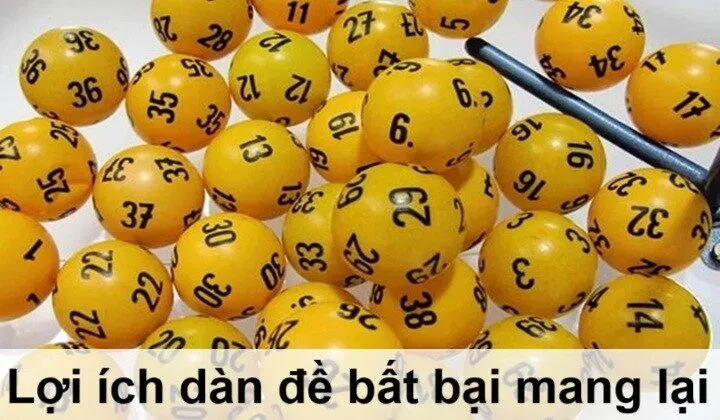 Lợi ích dàn đề bất bại mang lại