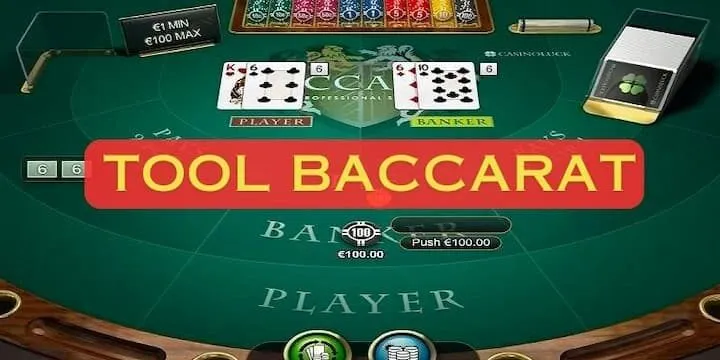 Khái niệm cơ bản về tool Baccarat