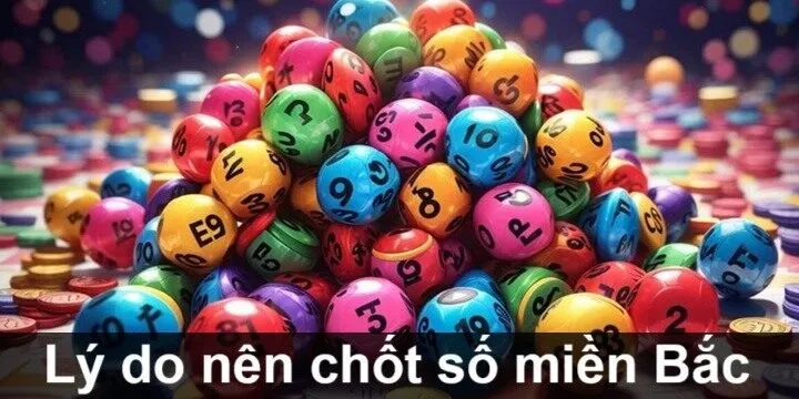 Tại sao cần chốt số miền Bắc?