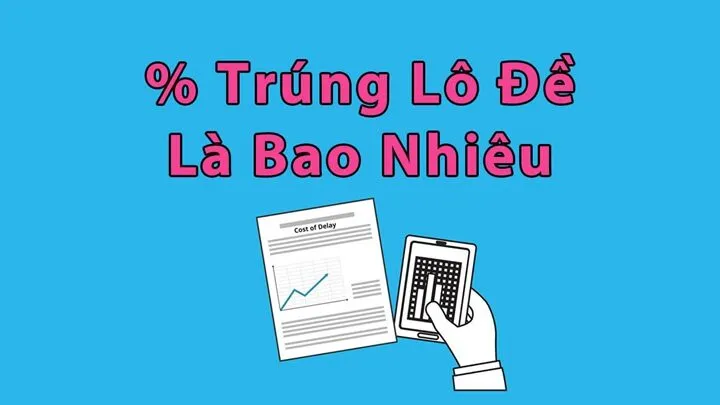 Xác suất trúng lô đề mỗi ngày là bao nhiêu?