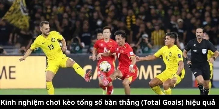 Phân tích dữ liệu kèo tổng số bàn thắng (Total Goals)